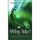 Why Me? by Roger Casswell